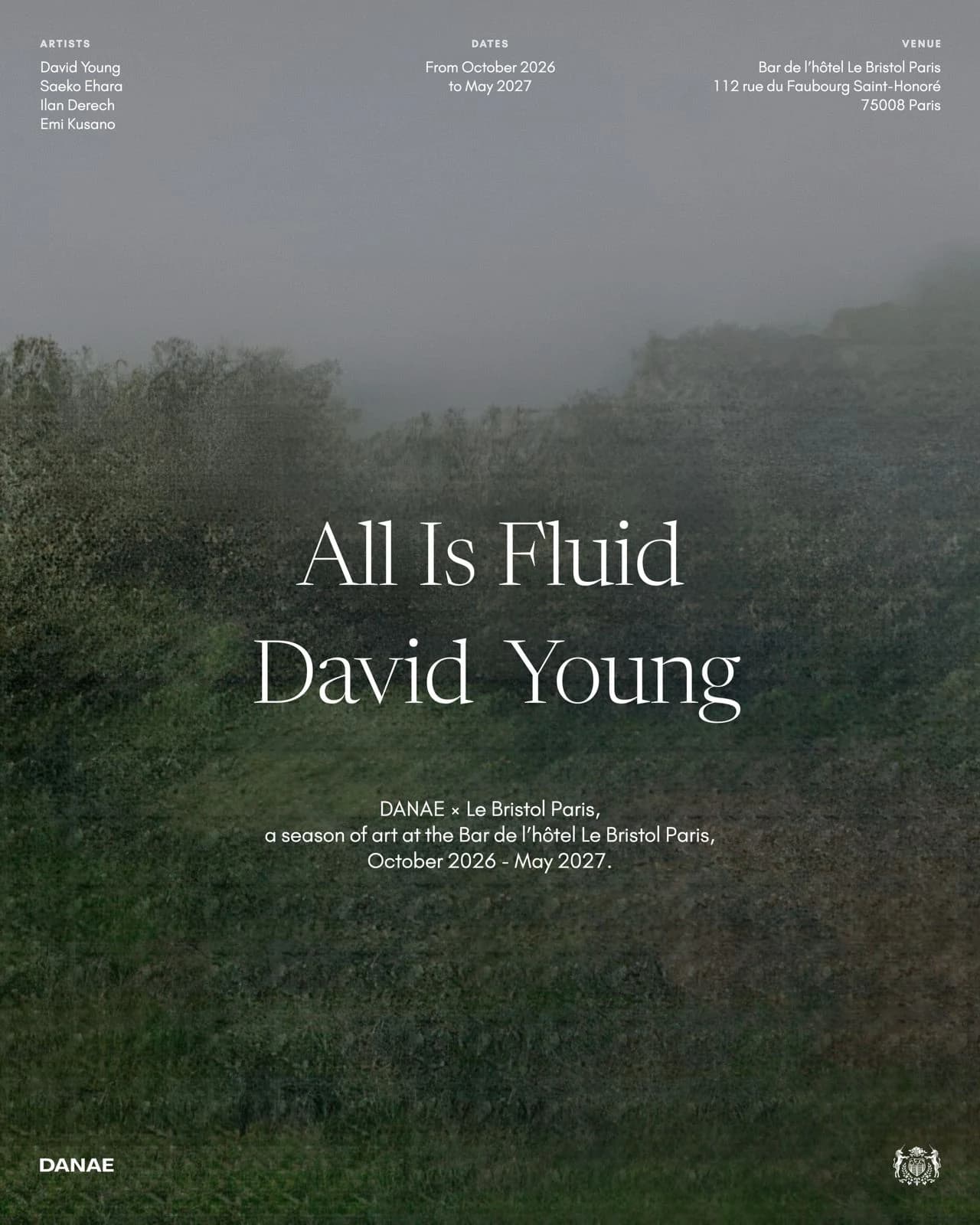 All Is Fluid, David Young, DANAE × Le Bristol Paris