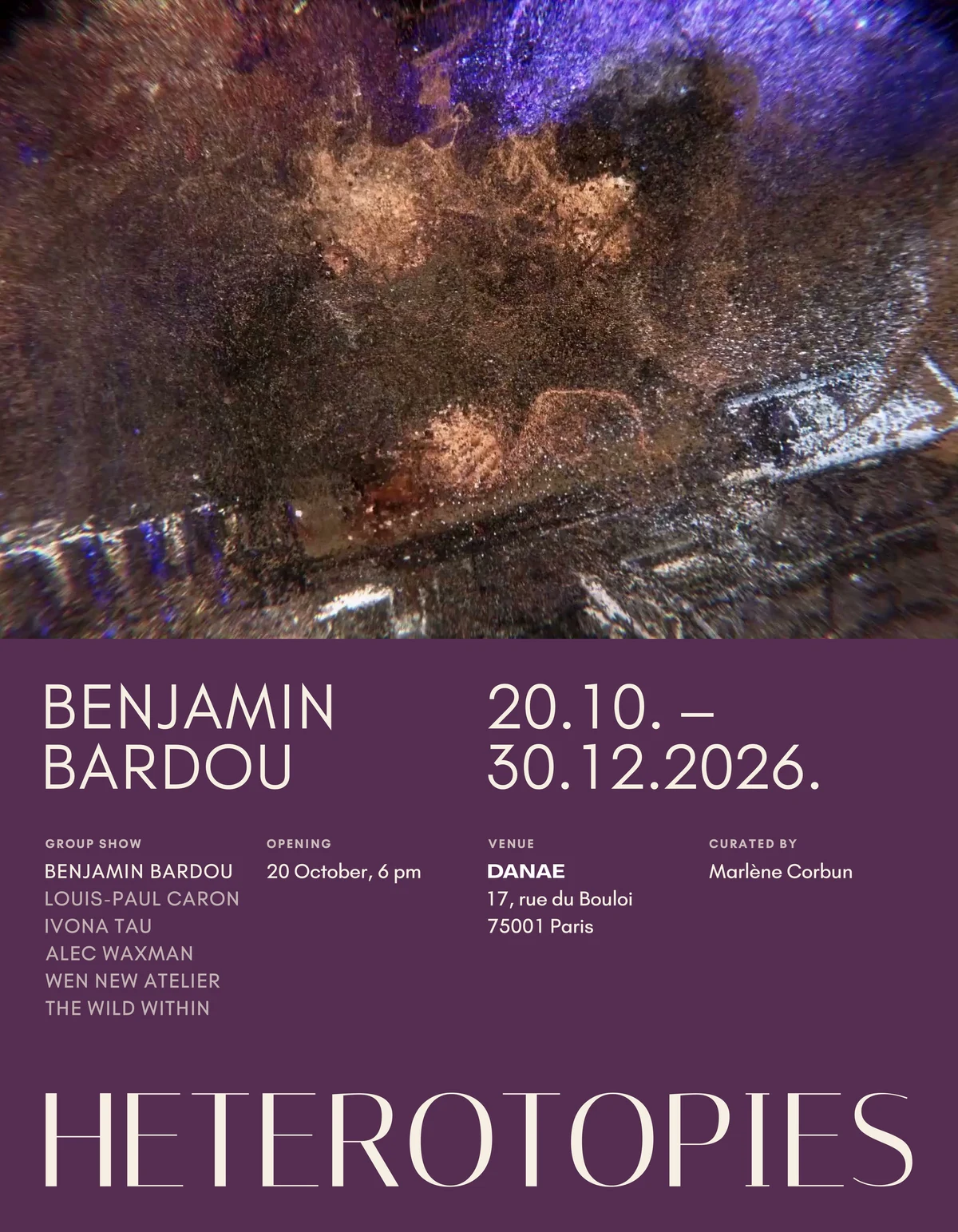 HETEROTOPIES exhibition poster featuring Benjamin Bardou