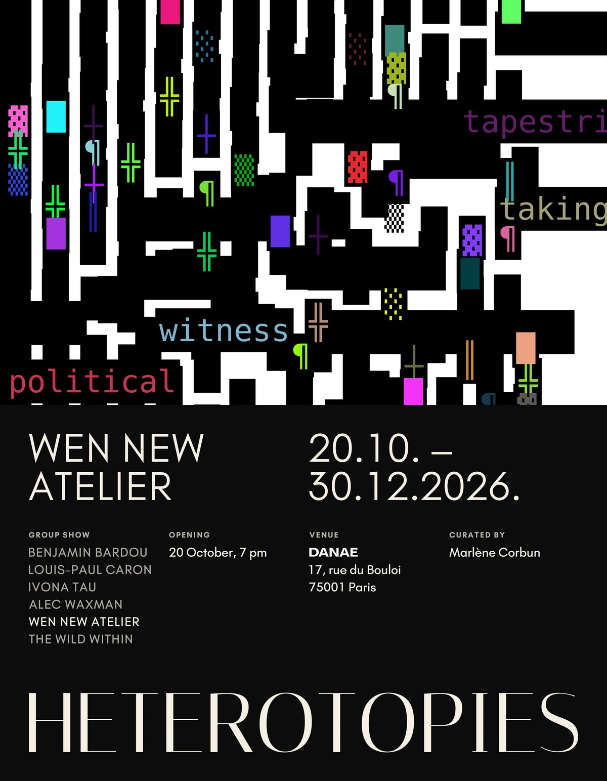HETEROTOPIES exhibition poster featuring Wen New Atelier