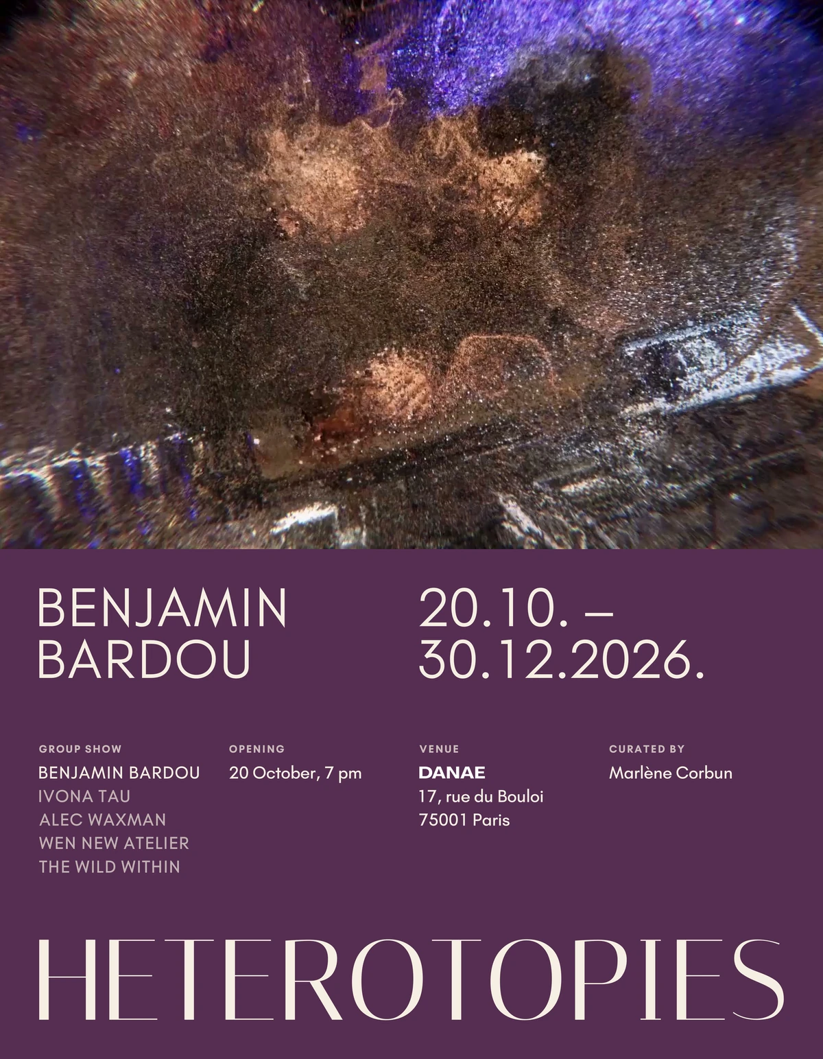 HETEROTOPIES exhibition poster featuring Benjamin Bardou