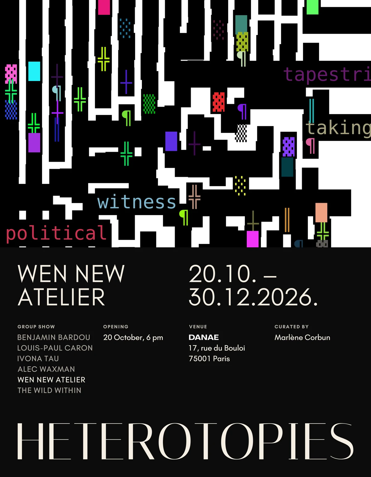 HETEROTOPIES exhibition poster featuring Wen New Atelier